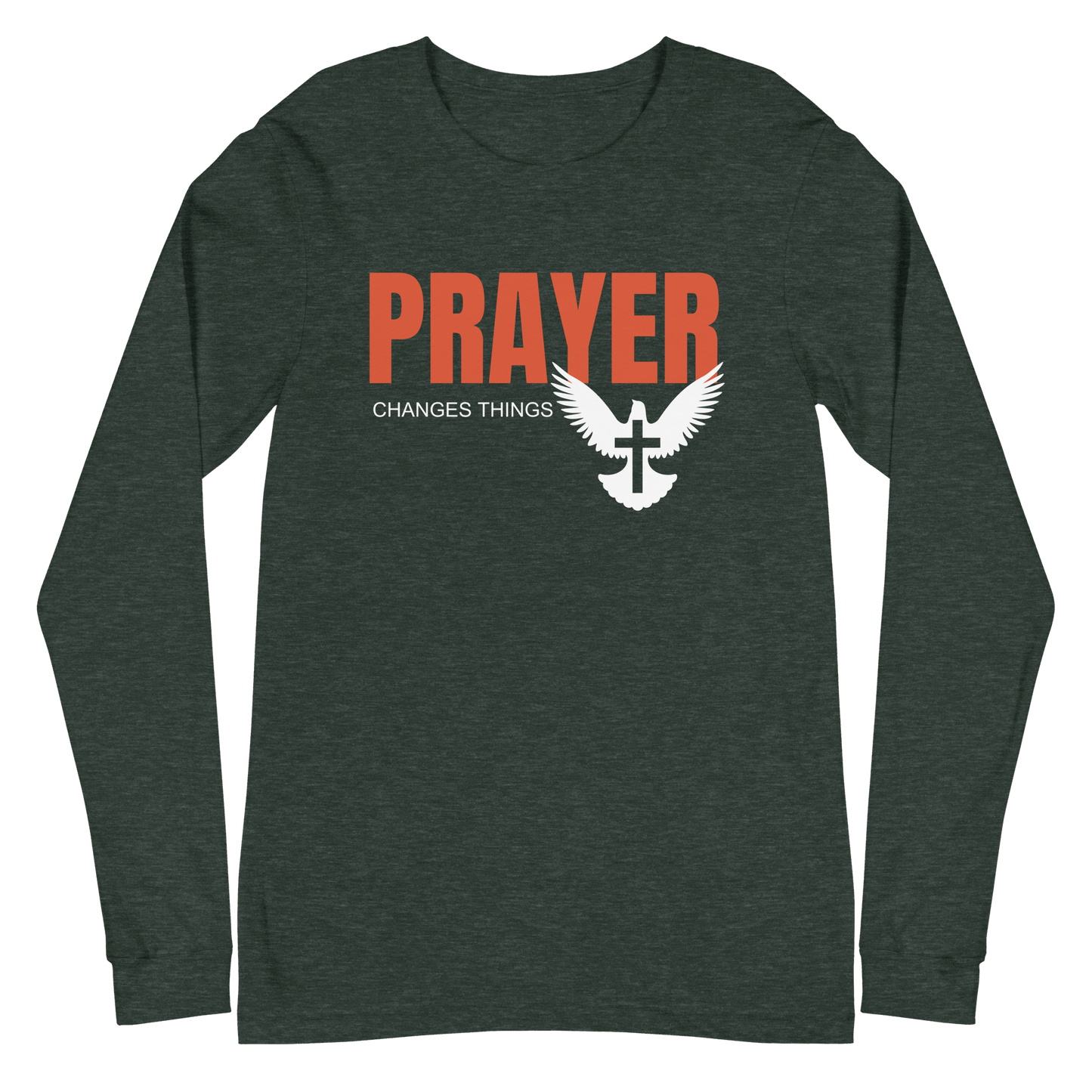 Prayer Changes Things Unisex Long Sleeve Tee