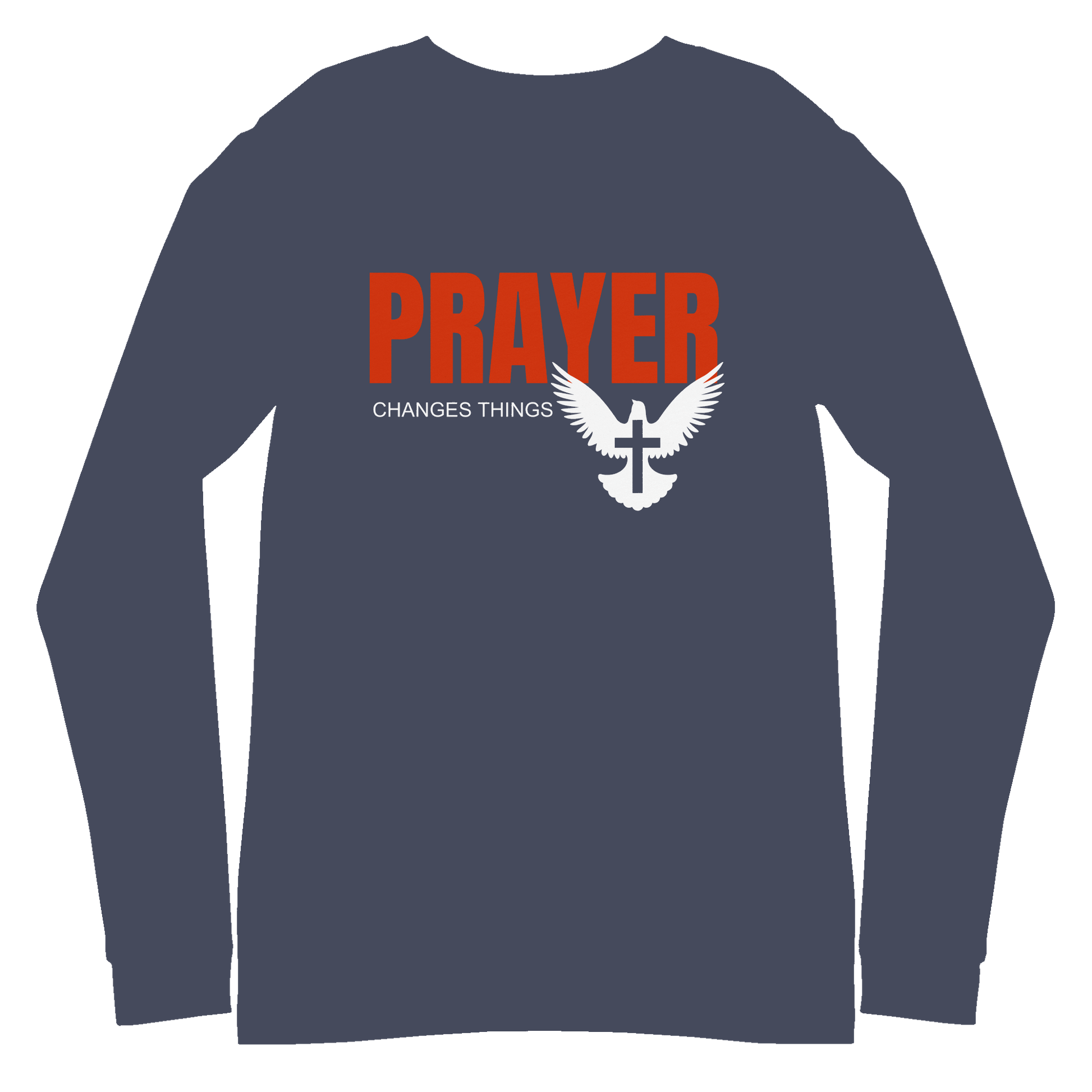 Prayer Changes Things Unisex Long Sleeve Tee