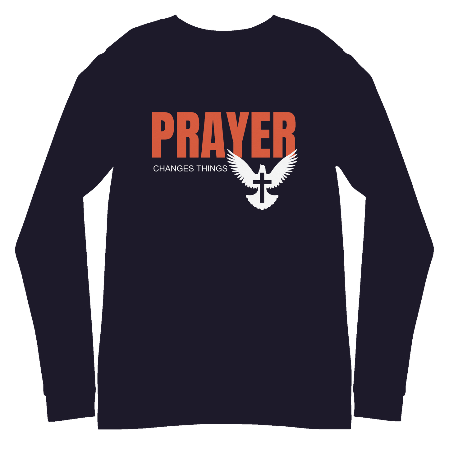 Prayer Changes Things Unisex Long Sleeve Tee