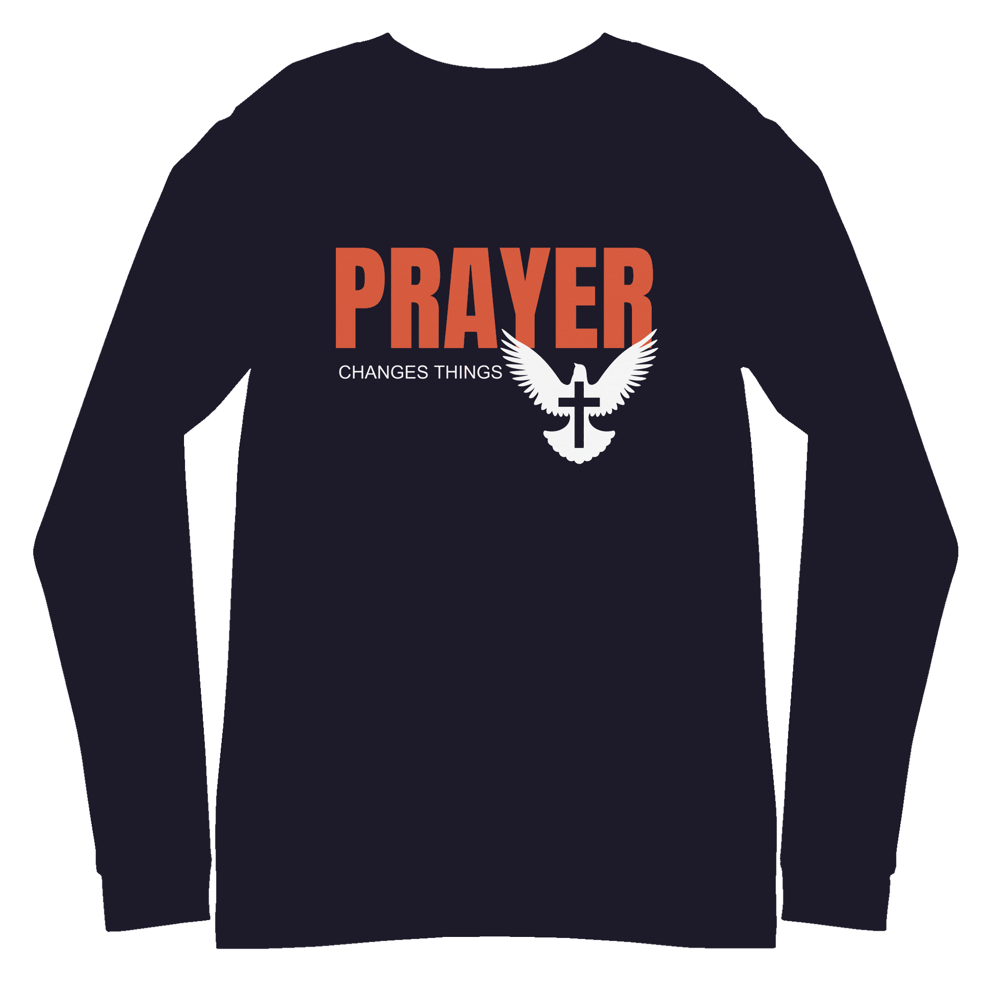 Prayer Changes Things Unisex Long Sleeve Tee
