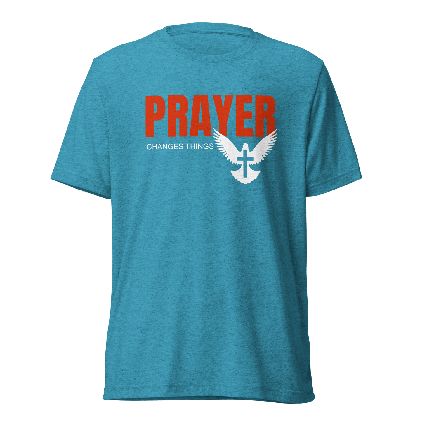 Prayer Changes Things Short sleeve t-shirt